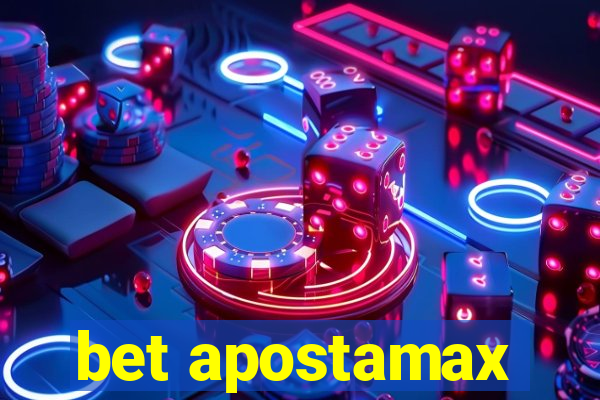 bet apostamax